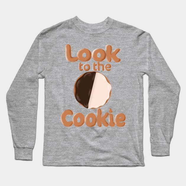 Look To The Cookie Long Sleeve T-Shirt by Tramazing Grace